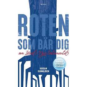 Håkan Sunnliden: Roten som bär dig om Israel i Nya testamentet