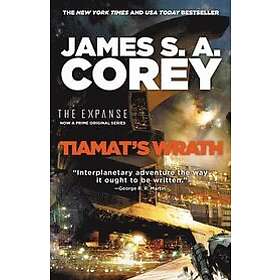 James S A Corey: Tiamat's Wrath