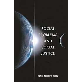 Neil Thompson: Social Problems and Justice
