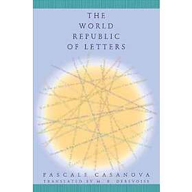 Pascale Casanova: The World Republic of Letters