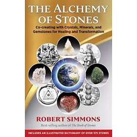 Robert Simmons: The Alchemy of Stones