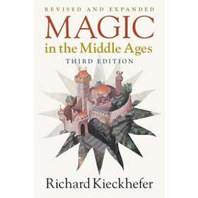 Richard Kieckhefer: Magic in the Middle Ages