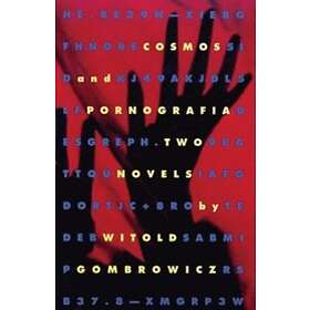 Witold Gombrowicz: Cosmos and Pornografia