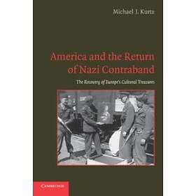 America and the Return of Nazi Contraband