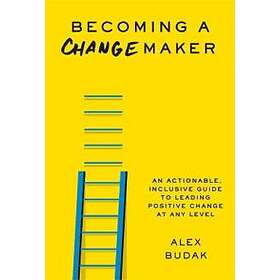Alex Budak: Becoming a Changemaker