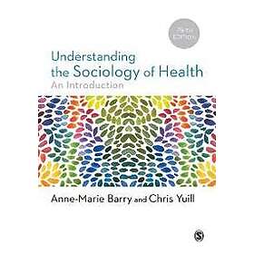 Anne-Marie Barry: Understanding the Sociology of Health