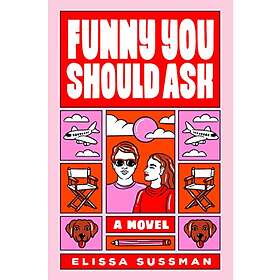 Elissa Sussman: Funny You Should Ask