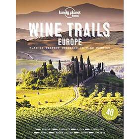 Food: Lonely Planet Wine Trails Europe