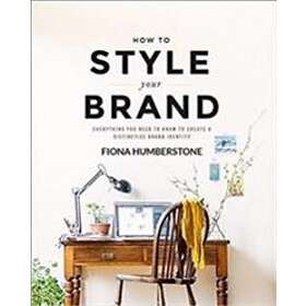 Fiona Humberstone: How to Style Your Brand