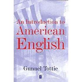 G Tottie: An Introduction to American English