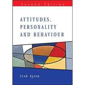 I Ajzen: Attitudes, Personality and Behaviour