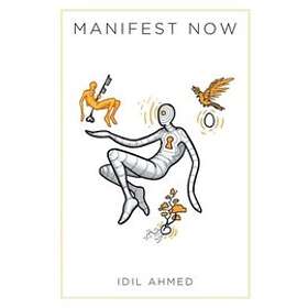 IDIL Ahmed: Manifest Now