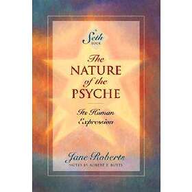 Jane Roberts: The Nature of the Psyche