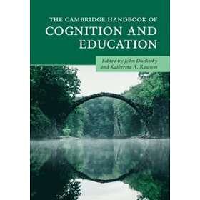 John Dunlosky: The Cambridge Handbook of Cognition and Education