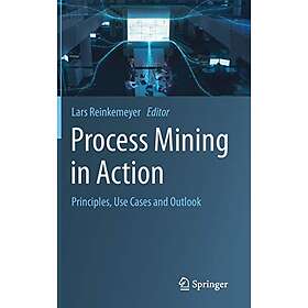 Lars Reinkemeyer: Process Mining in Action