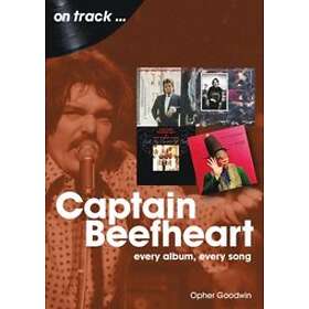 Opher Goodwin: Captain Beefheart On Track