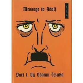 Osamu Tezuka: Message To Adolf, Vol. 1