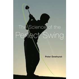 Peter Dewhurst: The Science of the Perfect Swing