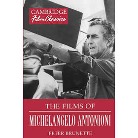 Peter Brunette: The Films of Michelangelo Antonioni