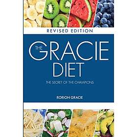 Rorion Gracie: The Gracie Diet