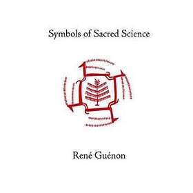 Rene Guenon: Symbols of Sacred Science