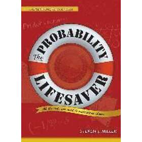 Steven J Miller: The Probability Lifesaver
