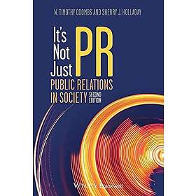 WT Coombs: It's Not Just PR Public Relations in Society 2e