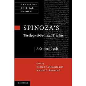 Yitzhak Y Melamed: Spinoza's 'Theological-Political Treatise'