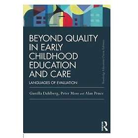 Beyond Quality in Early Childhood Education and Care