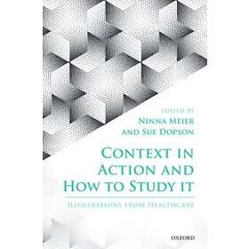 Context in Action and How to Study It