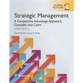 Strategic Management: A Competitive Advantage Approach, Concepts and Cases MyLab