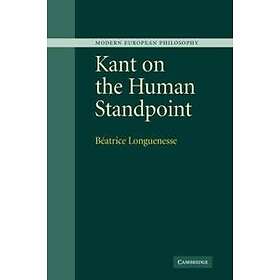 Batrice Longuenesse: Kant on the Human Standpoint