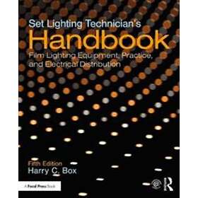 Harry C Box: Set Lighting Technician's Handbook