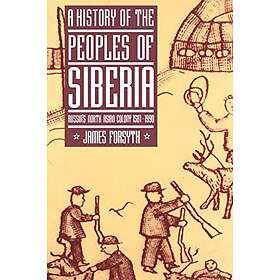 James Forsyth: A History of the Peoples Siberia