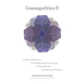 Isabelle Stengers: Cosmopolitics II