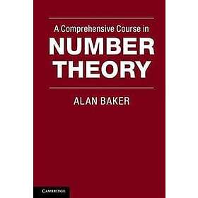 Alan Baker: A Comprehensive Course in Number Theory