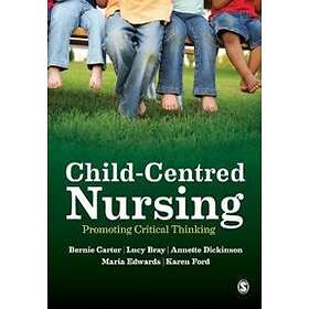 Bernie Carter: Child-Centred Nursing