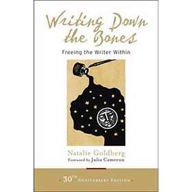 Natalie Goldberg: Writing Down the Bones