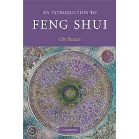Ole Bruun: An Introduction to Feng Shui