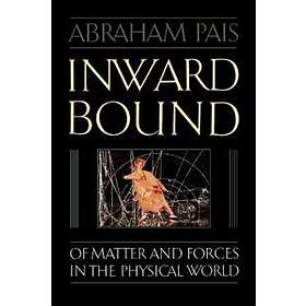 Abraham Pais: Inward Bound