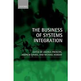 Andrea Prencipe: The Business of Systems Integration