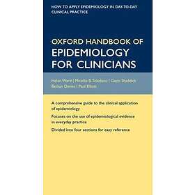 Helen Ward: Oxford Handbook of Epidemiology for Clinicians