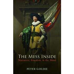 Peter Goldie: The Mess Inside