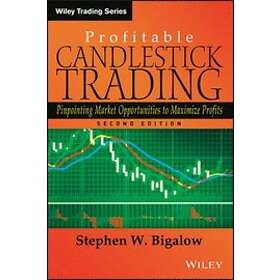 Stephen W Bigalow: Profitable Candlestick Trading