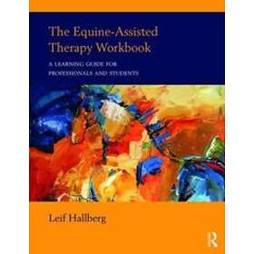 Leif Hallberg: The Equine-Assisted Therapy Workbook
