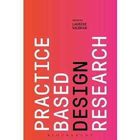 Laurene Vaughan: Practice-based Design Research