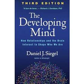 Daniel J Siegel: The Developing Mind