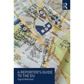 Sigrid Melchior, Stephen Gardner: A Reporter's Guide to the EU