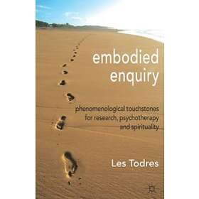 L Todres: Embodied Enquiry