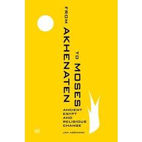Jan Assmann: From Akhenaten to Moses
